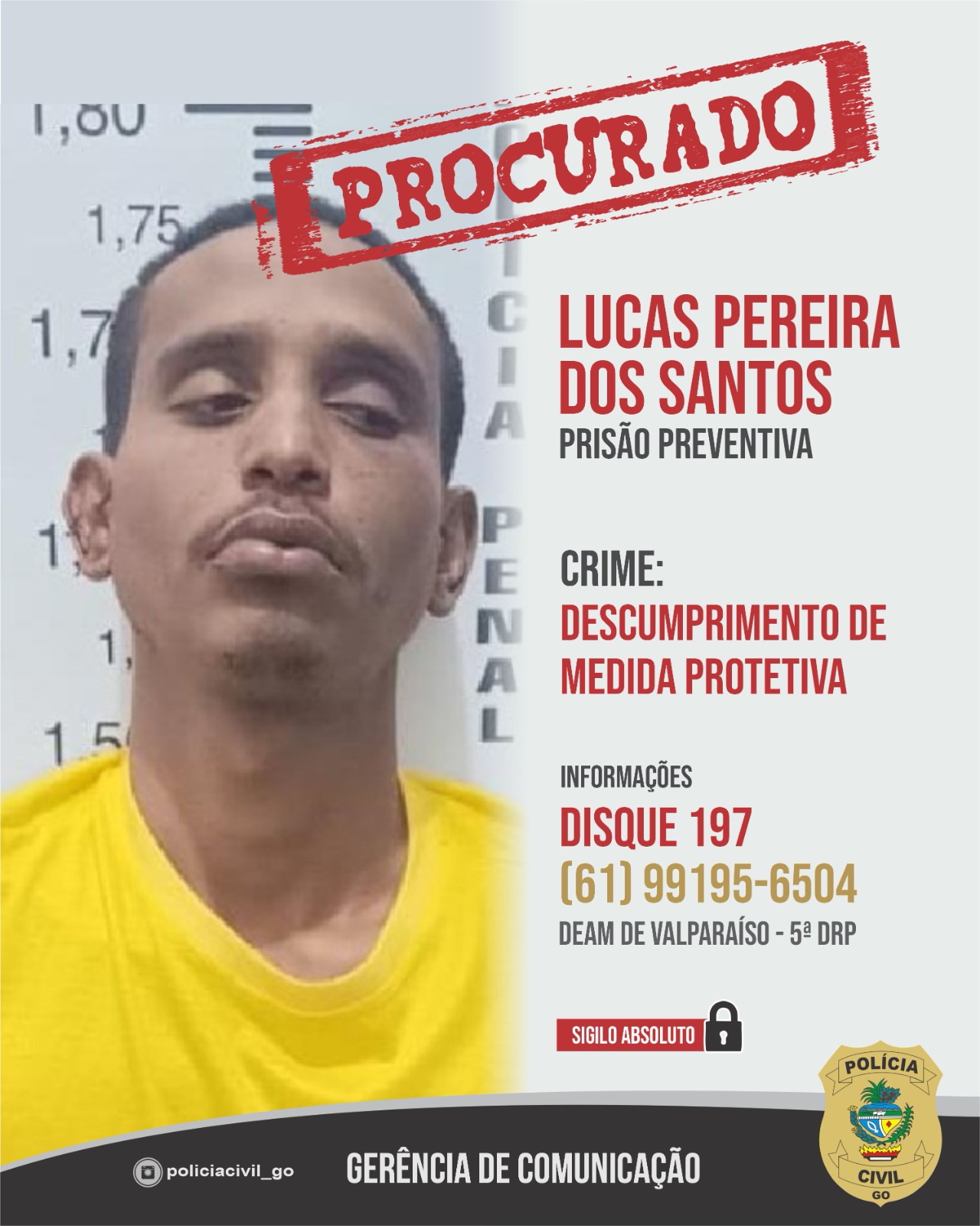 Veja quem é o foragido da justiça acusado de stalking e perseguir ex companheira em Valparaíso